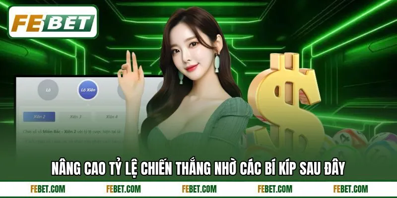 Nâng cao tỷ lệ chiến thắng nhờ các bí kíp sau đây